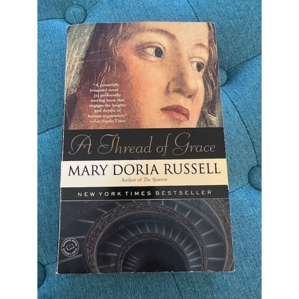 A Thread of‎ Grace Mary Doria Russell WWII Historical Fiction Paperback 2005